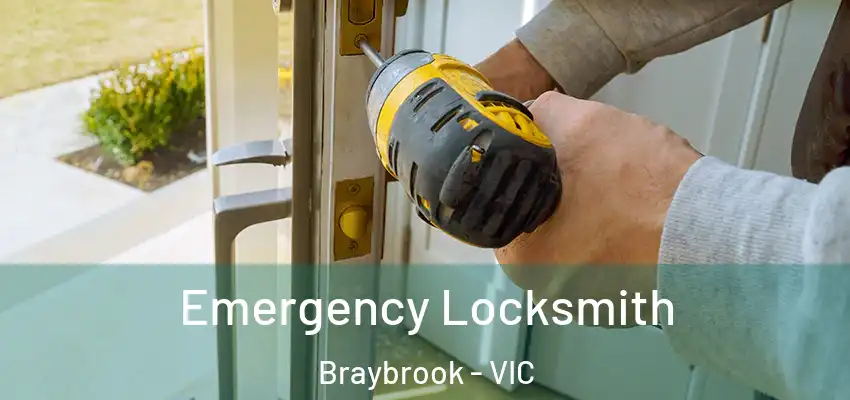 Emergency Locksmith Braybrook - VIC