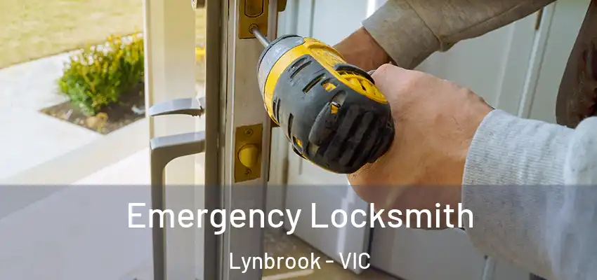 Emergency Locksmith Lynbrook - VIC