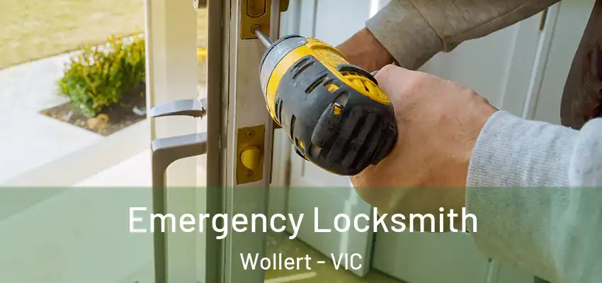 Emergency Locksmith Wollert - VIC