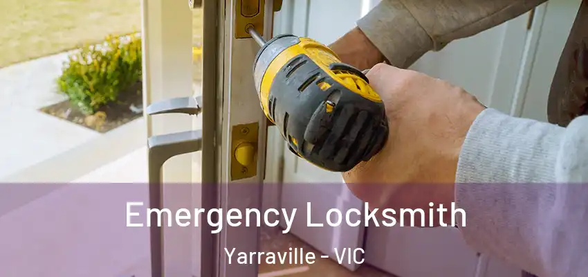  Emergency Locksmith Yarraville - VIC