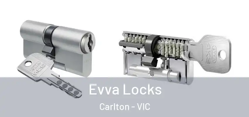 Evva Locks Carlton - VIC