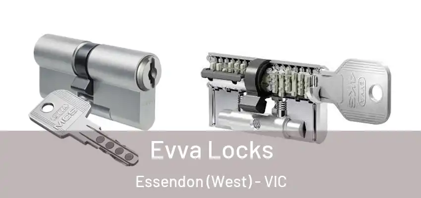  Evva Locks Essendon (West) - VIC