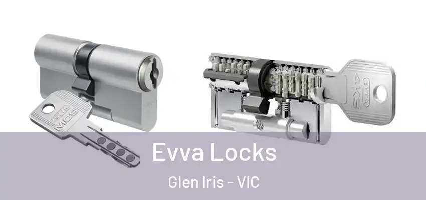 Evva Locks Glen Iris - VIC