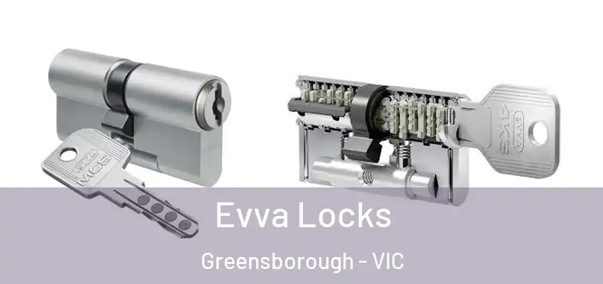 Evva Locks Greensborough - VIC