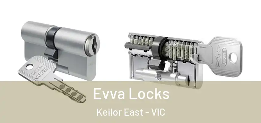  Evva Locks Keilor East - VIC