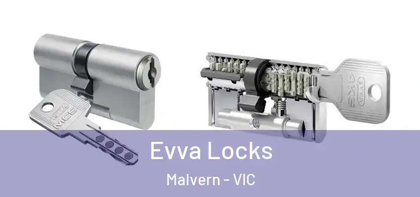  Evva Locks Malvern - VIC