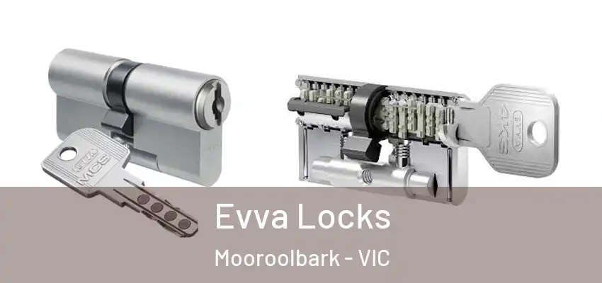 Evva Locks Mooroolbark - VIC