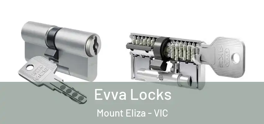 Evva Locks Mount Eliza - VIC