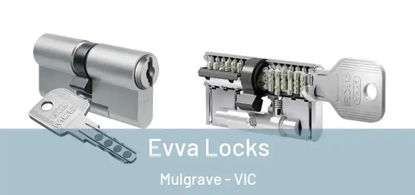 Evva Locks Mulgrave - VIC