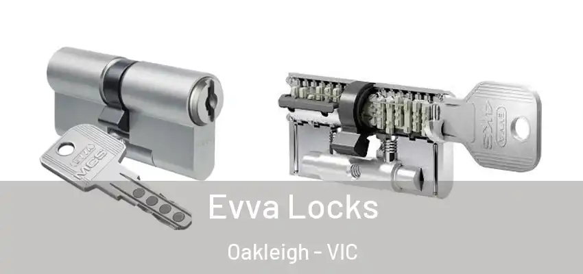 Evva Locks Oakleigh - VIC