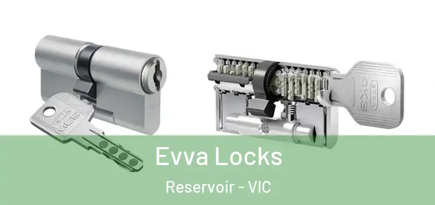 Evva Locks Reservoir - VIC