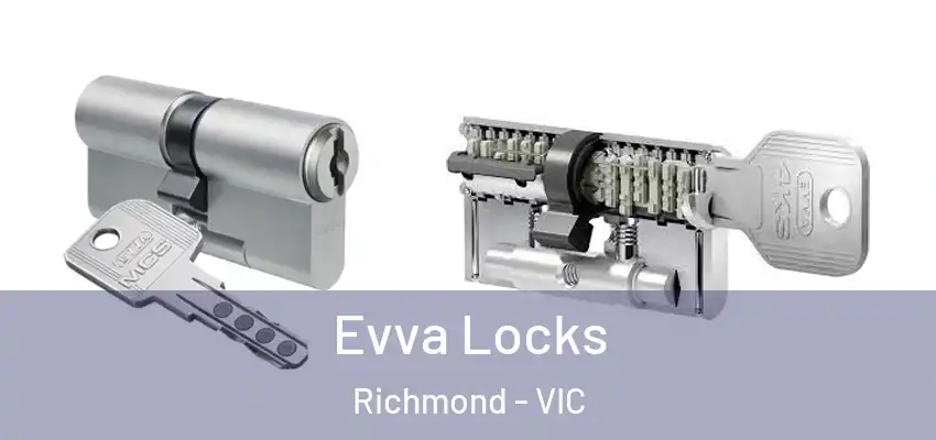Evva Locks Richmond - VIC