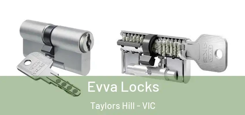 Evva Locks Taylors Hill - VIC