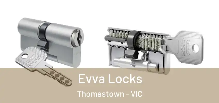 Evva Locks Thomastown - VIC