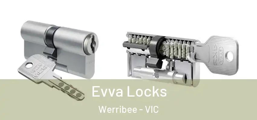 Evva Locks Werribee - VIC
