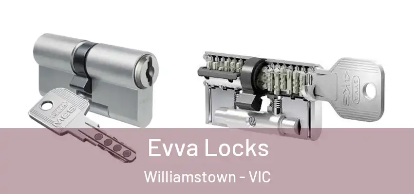 Evva Locks Williamstown - VIC
