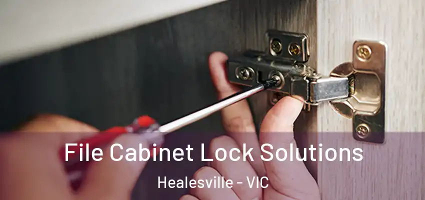 File Cabinet Lock Solutions Healesville - VIC