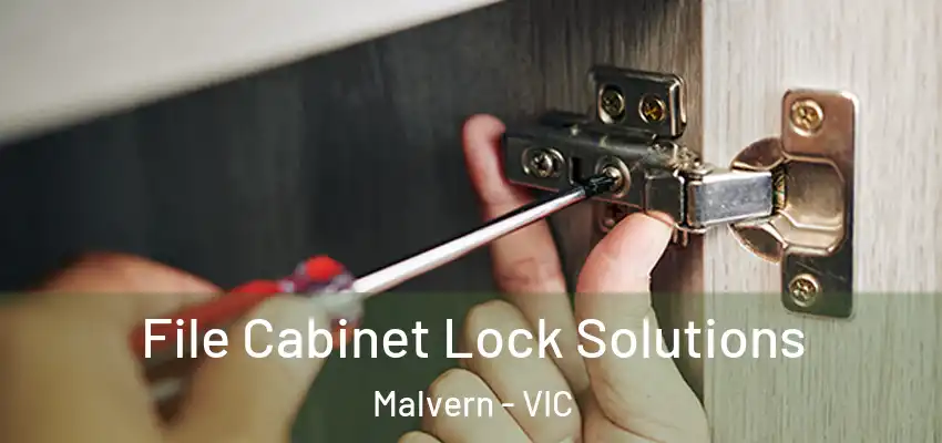 File Cabinet Lock Solutions Malvern - VIC