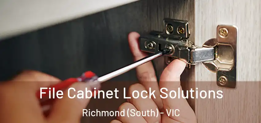 File Cabinet Lock Solutions Richmond (South) - VIC