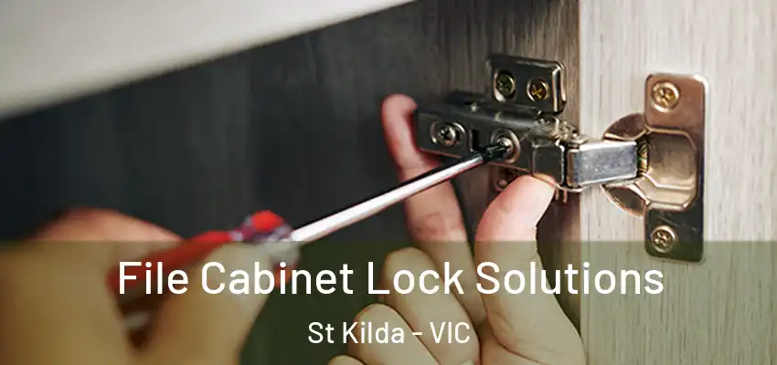  File Cabinet Lock Solutions St Kilda - VIC