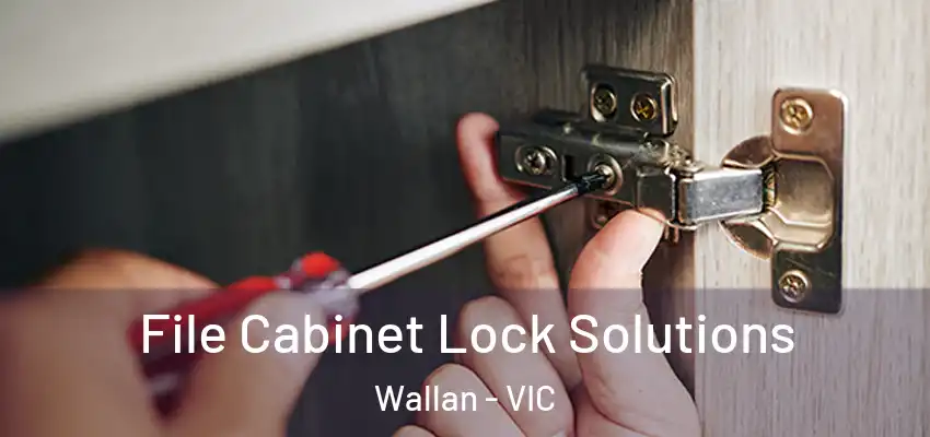 File Cabinet Lock Solutions Wallan - VIC