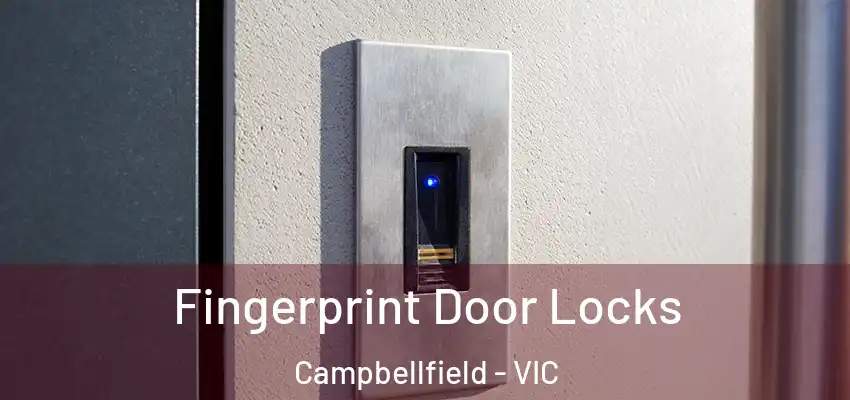  Fingerprint Door Locks Campbellfield - VIC