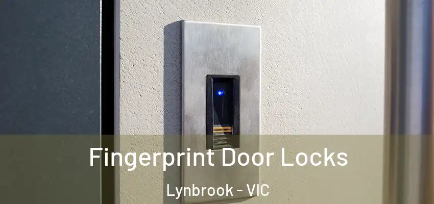 Fingerprint Door Locks Lynbrook - VIC
