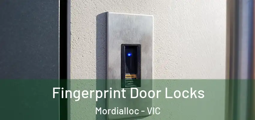 Fingerprint Door Locks Mordialloc - VIC