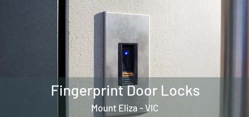 Fingerprint Door Locks Mount Eliza - VIC
