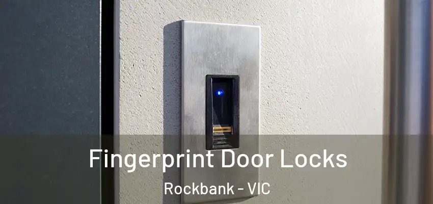 Fingerprint Door Locks Rockbank - VIC
