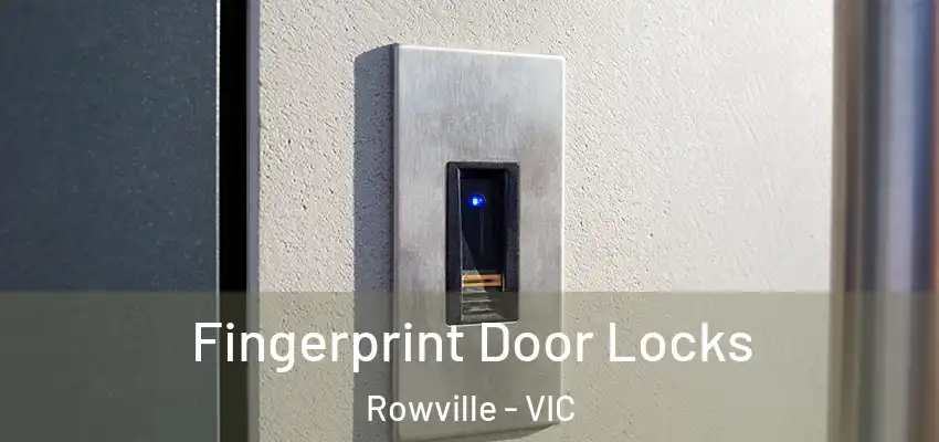 Fingerprint Door Locks Rowville - VIC