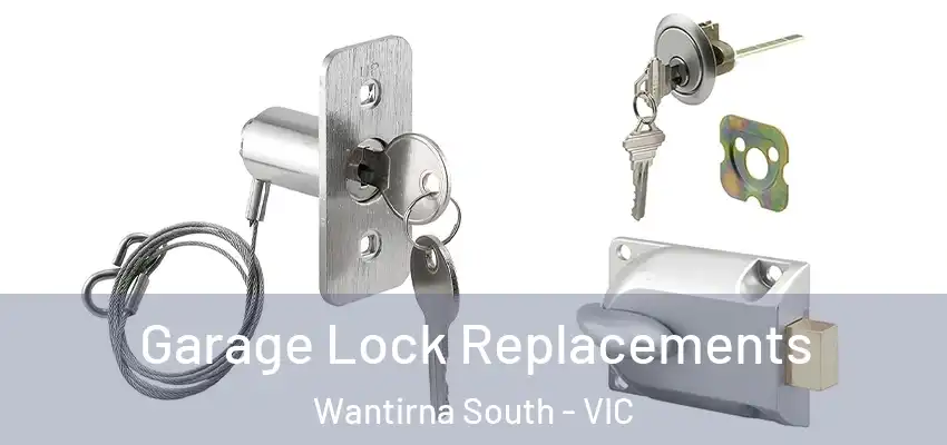  Garage Lock Replacements Wantirna South - VIC