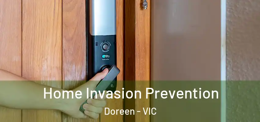 Home Invasion Prevention Doreen - VIC