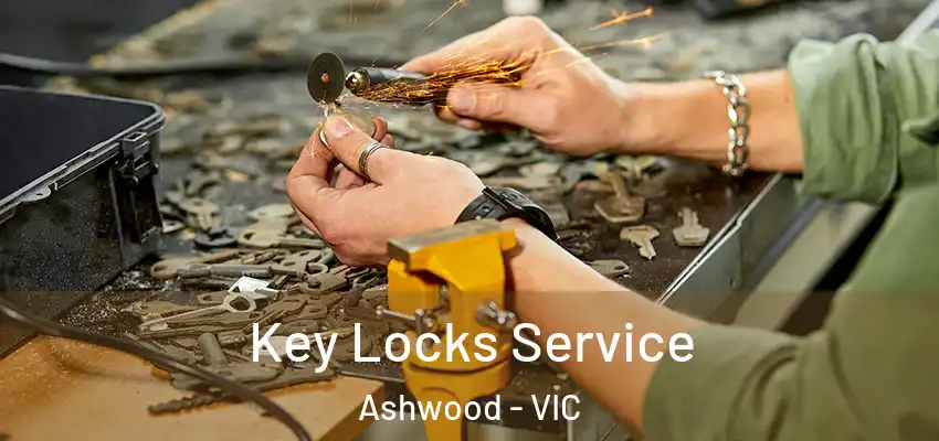 Key Locks Service Ashwood - VIC
