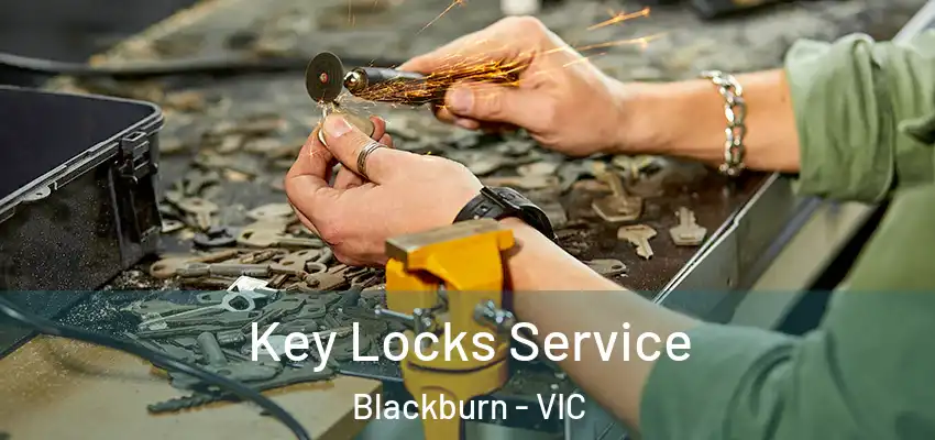 Key Locks Service Blackburn - VIC