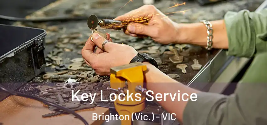 Key Locks Service Brighton (Vic.) - VIC