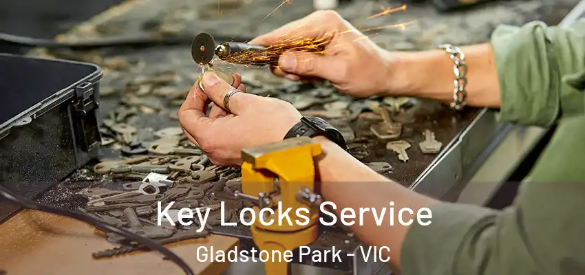  Key Locks Service Gladstone Park - VIC