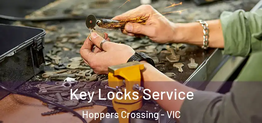 Key Locks Service Hoppers Crossing - VIC