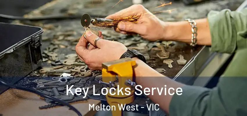 Key Locks Service Melton West - VIC