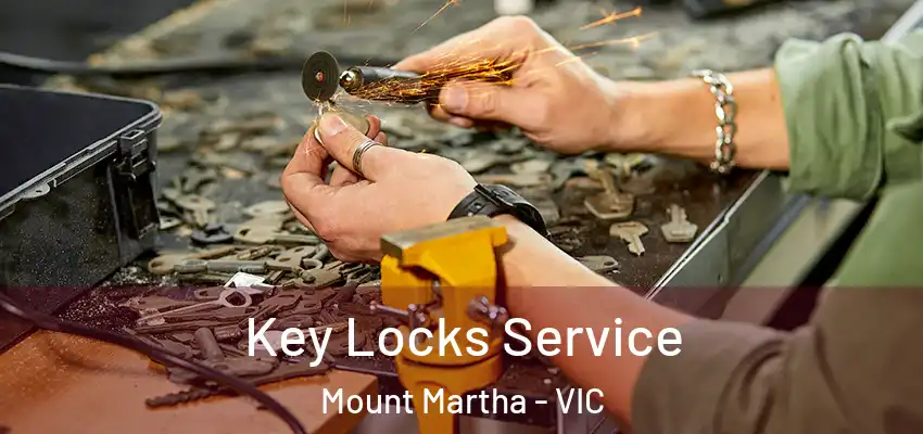 Key Locks Service Mount Martha - VIC