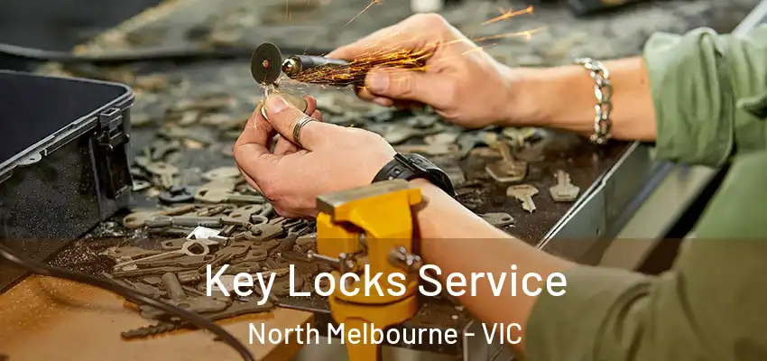 Key Locks Service North Melbourne - VIC