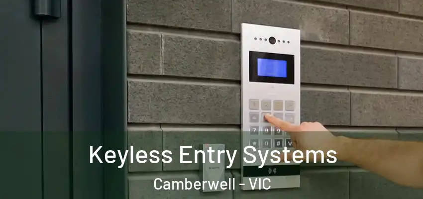 Keyless Entry Systems Camberwell - VIC