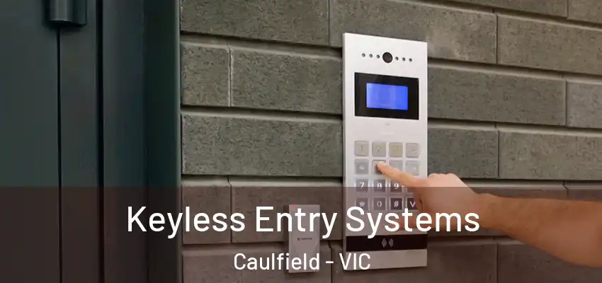  Keyless Entry Systems Caulfield - VIC