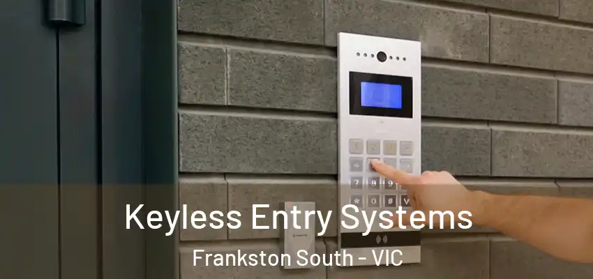 Keyless Entry Systems Frankston South - VIC