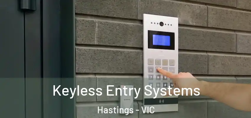 Keyless Entry Systems Hastings - VIC
