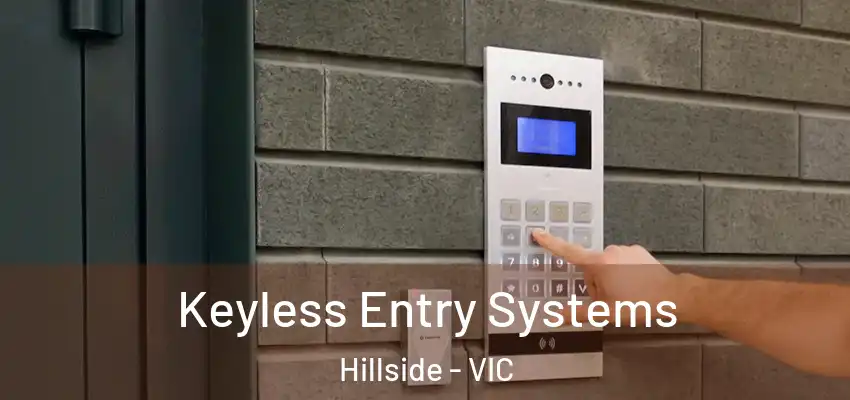 Keyless Entry Systems Hillside - VIC