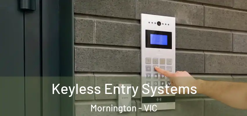 Keyless Entry Systems Mornington - VIC