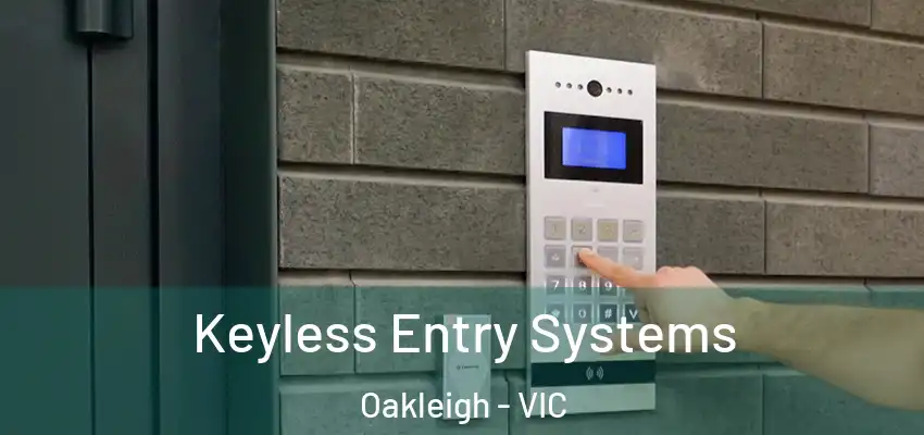 Keyless Entry Systems Oakleigh - VIC