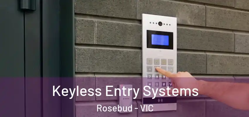 Keyless Entry Systems Rosebud - VIC