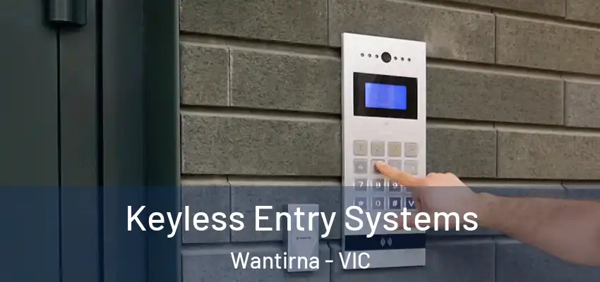 Keyless Entry Systems Wantirna - VIC